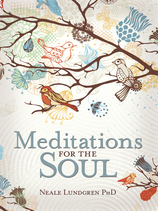 Title details for Meditations for the Soul by Neale Lundgren - Available